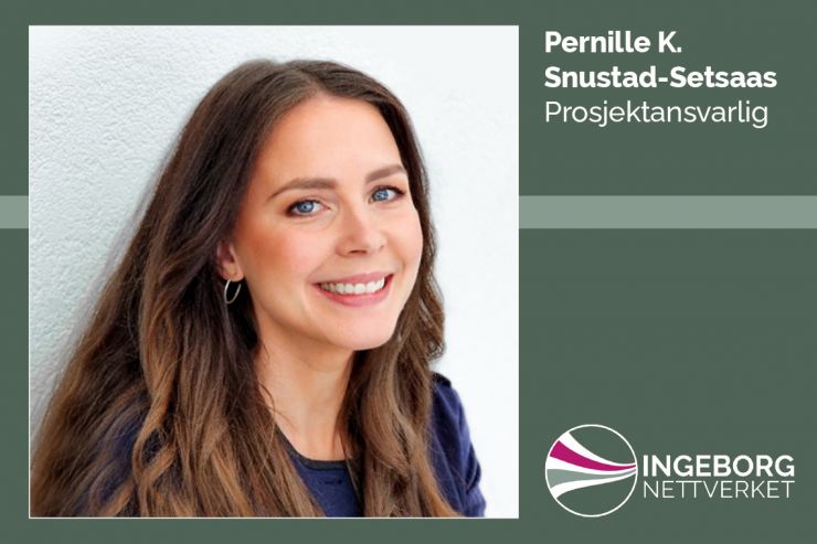 Pernille Snustad-Setsaas ingeborg-nettverket